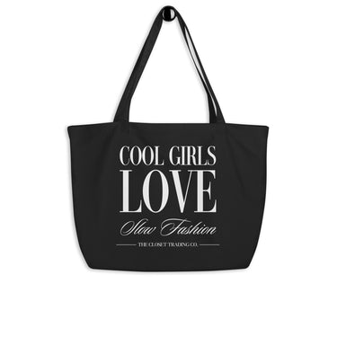 Cool Girls Love Slow Fashion Tote